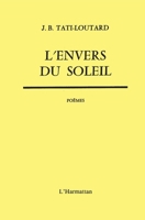L'Envers du Soleil (French Edition) 2858020760 Book Cover