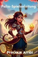 Palia-Spielanleitung: Entdecke Landwirtschafts-, Handwerks-, Kampf- und Koop-Abenteuer (German Edition) B0FGXC2HML Book Cover