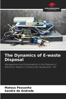 The Dynamics of E-waste Disposal 620803972X Book Cover