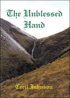 The Unblessed Hand 1425133029 Book Cover