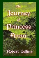 The Journey of Princess Anna B0H1TM3NH8 Book Cover
