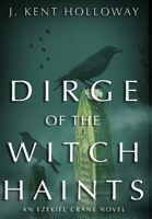 Dirge of the Witch Haints null Book Cover