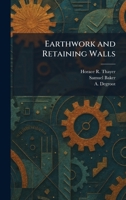 Earthwork and Retaining Walls 1258805790 Book Cover