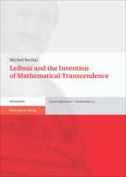 Leibniz and the Invention of Mathematical Transcendence 3515120823 Book Cover
