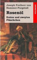 Rosenol. Erstes Und Zweytes Flaschchen 1484938534 Book Cover