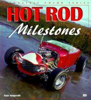 Hot Rod Milestones (Enthusiast Color Series) 0760306370 Book Cover