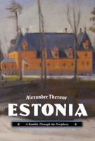 Estonia: A Ramble Through the Periphery 1606994654 Book Cover