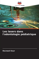 Les lasers dans l'odontologie pédiatrique 6205842742 Book Cover