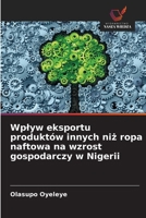Wplyw eksportu produktów innych niz ropa naftowa na wzrost gospodarczy w Nigerii (Polish Edition) 3330859199 Book Cover
