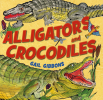 Alligators and Crocodiles (New & Updated) 0823423433 Book Cover