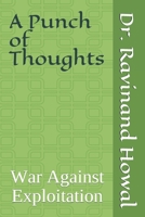 A Punch of Thoughts: War Against Exploitation B099N82F6B Book Cover