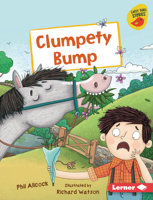 Clumpety Bump 1728448395 Book Cover
