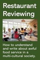Restaurant Reviewing 173653422X Book Cover