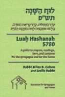 Luah Hashanah 5780 Standard Edition : A Guide to Prayers, Readings Laws, and Customs for the Synagogue and for the Home 1950520005 Book Cover