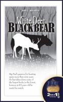 White Deer/Black Bear & the Justice Club 1937143163 Book Cover