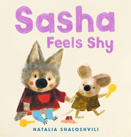 Sasha Feels Shy 1536248207 Book Cover