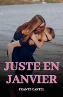 Juste en janvier (French Edition) B0DSS66CHB Book Cover