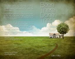 Been There, Done That - 2nd Edition 0991626532 Book Cover