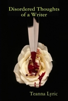 Disordered Thoughts Of A Writer B084DG29SM Book Cover