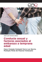 Conducta sexual y factores asociados al embarazo a temprana edad (Spanish Edition) 6208828546 Book Cover