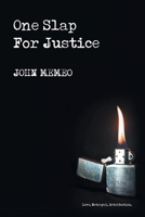 One Slap For Justice 1662452888 Book Cover