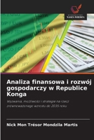 Analiza finansowa i rozwój gospodarczy w Republice Konga 6630321545 Book Cover