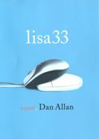 Lisa33: A Novel 0670031658 Book Cover