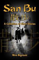 San Bu: A Collection of Short Stories 1413725538 Book Cover