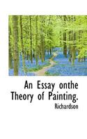 An Essay onthe Theory of Painting. 0530939606 Book Cover