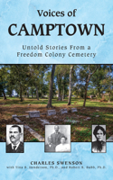 Voices of Camptown: Untold Stories from a Freedom Colony Cemetery 1965766110 Book Cover