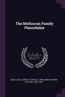 The Molluscan Family Planorbidae 1021493708 Book Cover