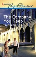 The Company You Keep 037371792X Book Cover