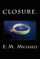 Closure. 1477411569 Book Cover