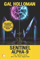 SENTINEL ALPHA-9: The Sphere Grid and the God Algorithm B0GQH3Z51N Book Cover