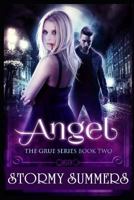 Angel: The Grue, Book 2 1723965367 Book Cover