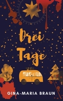 Drei Tage 3755784106 Book Cover