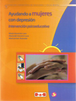 Ayudando a mujeres con depresión: Intervención psicoeducativa 607772310X Book Cover