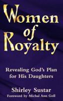 Women Of Royalty 1560433140 Book Cover