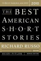 The Best American Short Stories 2010: Selected from U.s. and Canadian Magazines by Richard Russo With Heidi Pitlor 0547055323 Book Cover