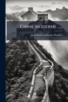 Chine Moderne...... 1248251830 Book Cover