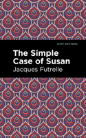 The Simple Case of Susan 1513224956 Book Cover