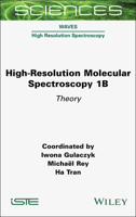 High-Resolution Molecular Spectroscopy 1b: Theory 1789452554 Book Cover