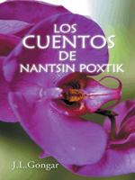 Los Cuentos de Nantsin Poxtik 1463394322 Book Cover