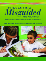 Preventing Misguided Reading: Next Generation Guided Reading Strategies 1625312105 Book Cover