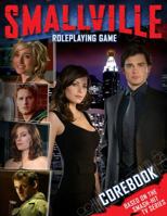 Smallville Roleplaying Game 1931567891 Book Cover