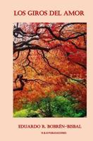 Los Giros del Amor 1975704177 Book Cover