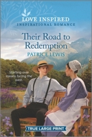 Their Road to Redemption: An Uplifting Inspirational Romance 1335586563 Book Cover