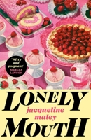 Lonely Mouth 1460759184 Book Cover