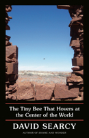 The Tiny Bee That Hovers at the Center of the World 0593133641 Book Cover