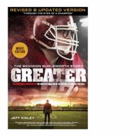 Greater: The Brandon Burlsworth Story: The Incredible Biography of the Greatest Walk-On in the History of College Football 0997883952 Book Cover